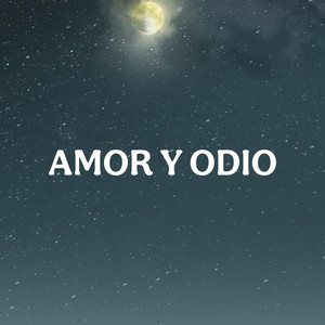 Amor y odio