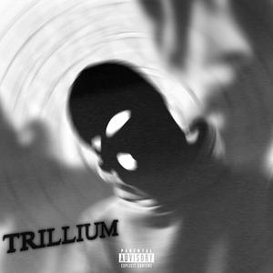 TRILLIUM (Explicit)