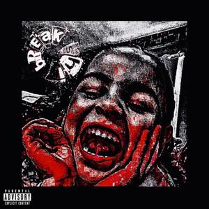 BREAK SHI (feat. Jacc0) (Explicit)