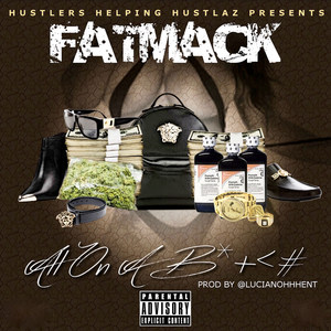 All on a B***h (Explicit)