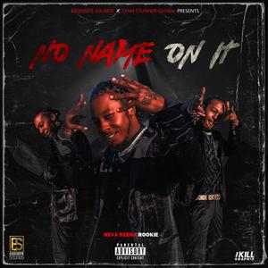 No Name On It (Explicit)