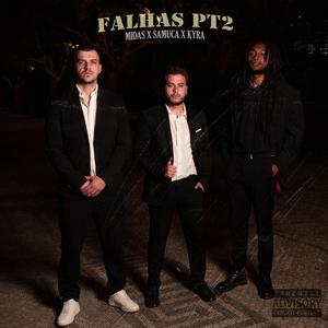 FALHAS II (feat. SAMUCA, Midas & Discover) (Explicit)