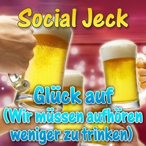 Glück auf(Wir müssen aufhören weniger zu trinken) (伴奏)