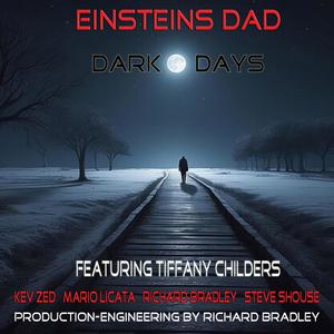 Dark Days (feat. Tiffany Childers, Richard Bradley, Mario Licata, Kev Zed & Steve Shouse)