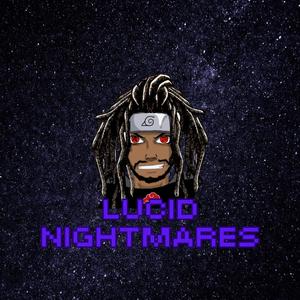 Lucid NightMares (Explicit)