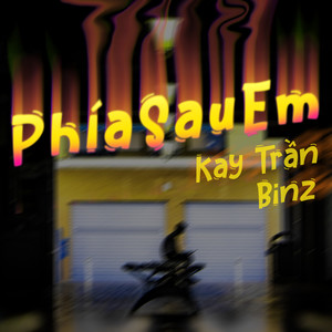 Kay Trần - Phía Sau Em