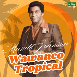 Wawanco Tropical