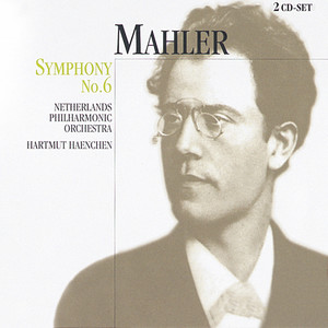 Mahler: Symphony No. 6 "Tragic"