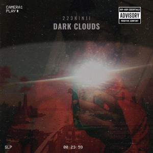 dark clouds (Explicit)