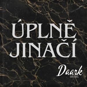 ÚPLNĚ JINAČÍ (Explicit)