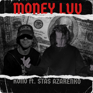 Money Luv (Explicit)