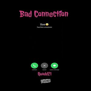 Bad Connection (Explicit)