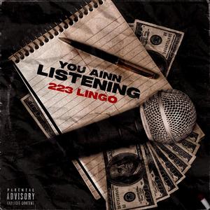 You Ainn Listening (Explicit)