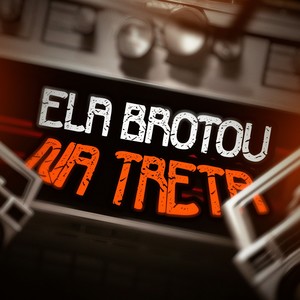 Ela Brotou na Treta (Explicit)