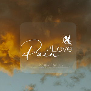 Pain Is Love