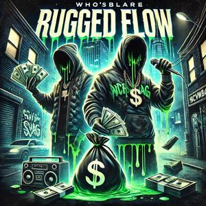 Rugged Flow (feat. SCVMBΛG) (Explicit)