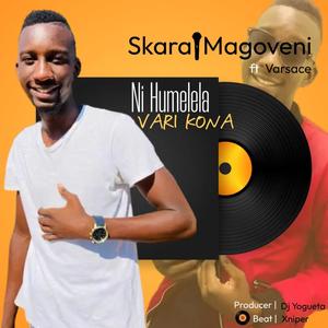 Ni humelela vari kona (feat. Versace)