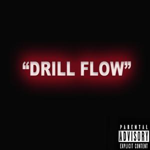 Drill Flow (feat. The Kid SCAR) [Explicit]