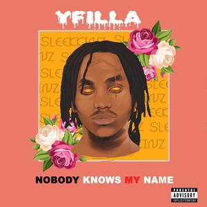 Nobody Knows My Name (Explicit)