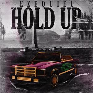 Hold Up (Explicit)