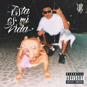 Esta Es Mi Vida (Explicit)