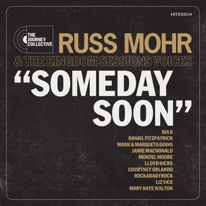 Someday Soon (feat. The Kingdom Sessions Voices)