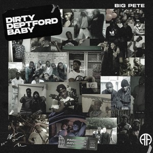 Dirty Deptford Baby (Explicit)