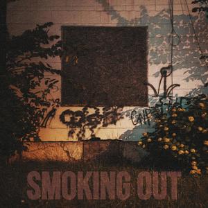 SMOKING OUT (Explicit)