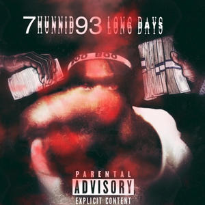 7hunnid93 LongDays (Explicit)