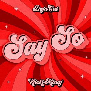 Say So (Original Version) [Explicit]