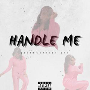 Handle Me (Explicit)