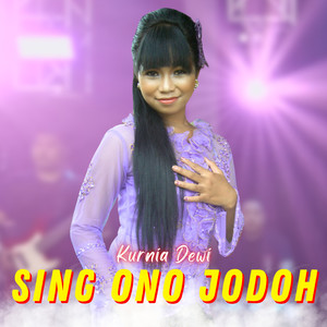 Sing Ono Jodoh