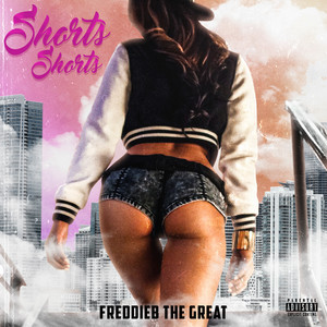 Shorts (Remix) [Explicit]