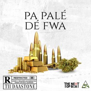 Pa Palé Dé Fwa(feat. Ogn Beatz) (Explicit)