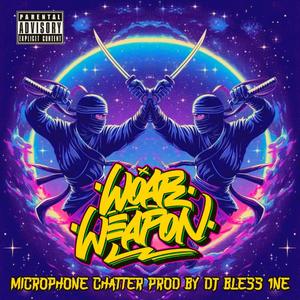 Microphone Chatter (feat. DJ Bless 1NE) (Explicit)