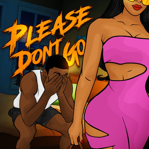 Please Don't Go