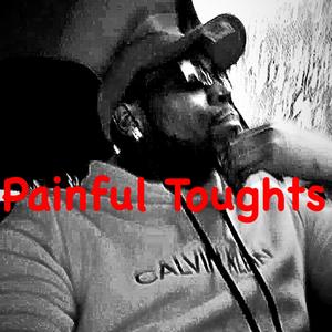 Painful Toughts (Explicit)