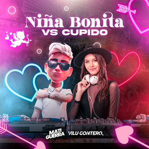Cupido Vs Niña Bonita (Mashup Remix)