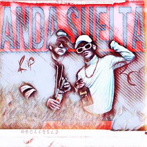 Anda Suelta (feat. Rc & Dj Jake)