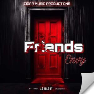 Friends Envy (feat. LLG Will) [Explicit]