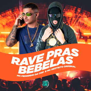 Rave Pras Bebelas (Explicit)