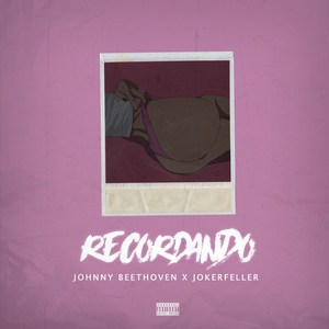 Recordando (Explicit)