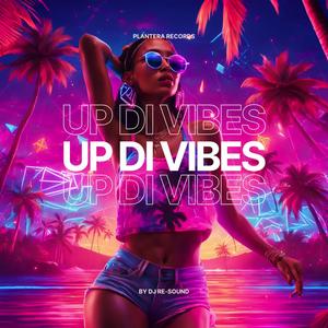 UP DI VIBES