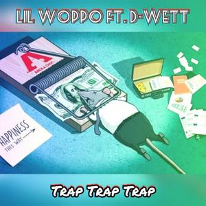 Trap Trap Trap (Explicit)