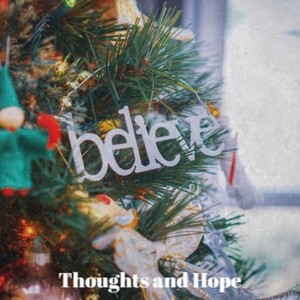 Thoughts and Hope