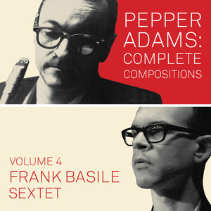 Pepper Adams: Complete Compositions, Vol. 4