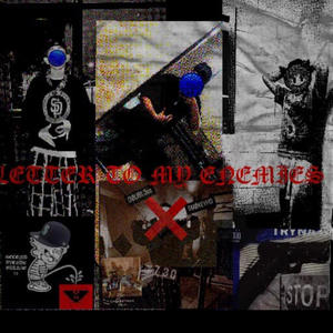 Letter to my enemies (feat. 6ix1ne9ine.demoni0 & 760_smileyhd|Explicit)