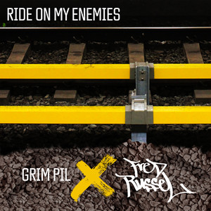 Ride on My Enemies (Explicit)