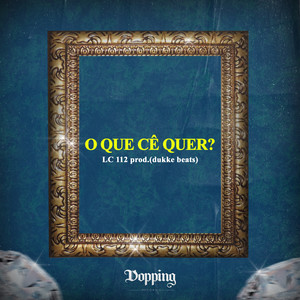 O Que Cê Quer? (Explicit)