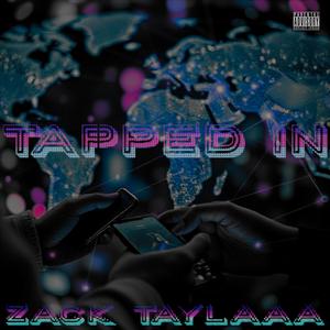 Tapped In (Explicit)